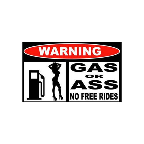 Gas Or Ass Sticker 108
